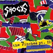 The Shocks - 7 INCHES 2/2003-2007