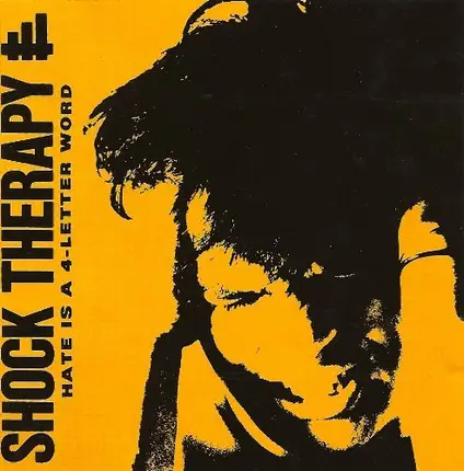 Shock Therapy - Hate Is a 4-Letter Word