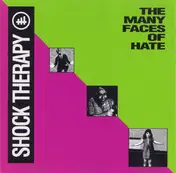 Shock Therapy - The Many Faces Of Hate