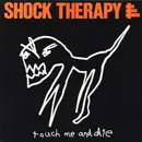 LP - Shock Therapy - Touch Me And Die
