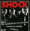 7inch Vinyl Single - Shock - This Generation's On Vacation - 1st US pressing / Red vinyl / 3-colours labels