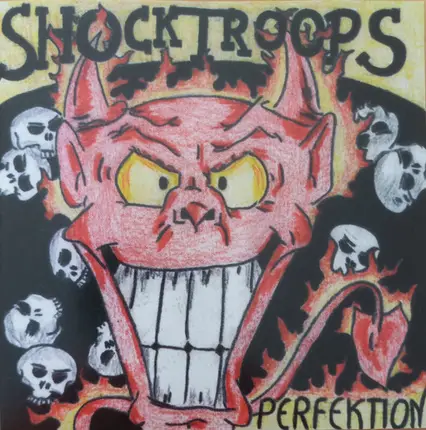 Shock Troops - Perfektion