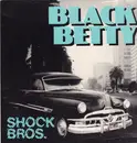 12inch Vinyl Single - Shock Bros. - Black Betty