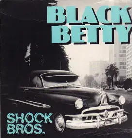 Shock Bros. - Black Betty