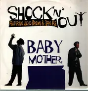 Shock 'N' Out Featuring Tippa Irie & Lloyd Brown - Baby Mother
