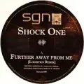 Shock One - Further Away (Logistics RMX)/Simple Man