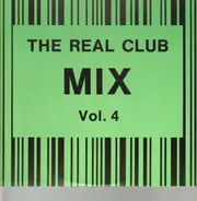 Various - The Real Club Mix, Vol. 4