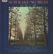 LP - Shoji Suzuki And His Rhythm Aces , Shoji Suzuki & All Stars - Suzukake No Michi = 鈴懸の径 - Gatefold