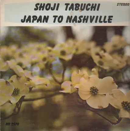 Shoji Tabuchi - Japan To Nashville