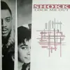 7inch Vinyl Single - Shokk - Lock Me Out