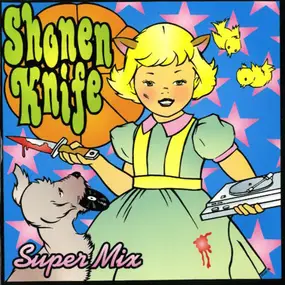 Shonen Knife - Super Mix