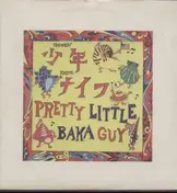 Shonen Knife - Pretty Little Baka Guy