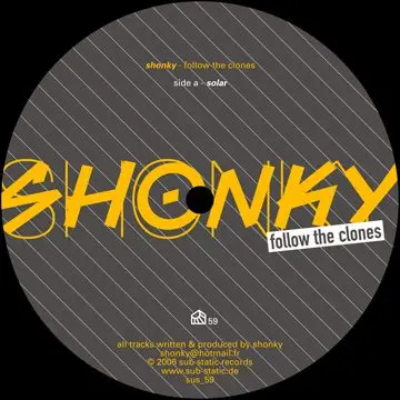 Shonky - Follow The Clones