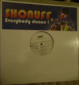 ShoNuff - Everybody Dance !
