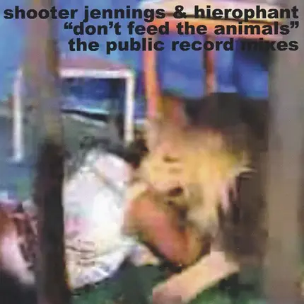 Shooter Jennings & Hierophant - "Don't Feed The Animals" The Public Record Mixes