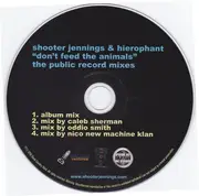 CD - Shooter Jennings & Hierophant - 'Don't Feed The Animals' The Public Record Mixes - Limited Edition