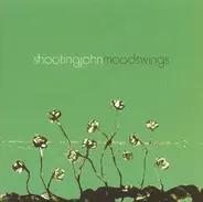 Shooting John - Moodswings