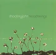 CD - Shooting John - Moodswings