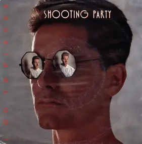 Shooting Party - I Go To Pieces