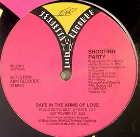 Shooting Party - Safe In The Arms Of Love