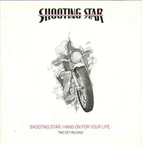 shooting star - Shooting Star / Hang On For Your Life