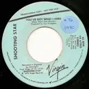 7inch Vinyl Single - Shooting Star - You've Got What I Need