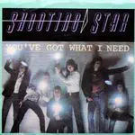 Shooting Star - You've Got What I Need