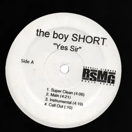 Short Dawg, The boy SHORT - Yes Sir / Cruzin