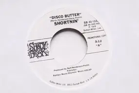 Shortnin' - Disco Butter