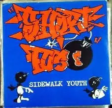 Shortfuse - Sidewalk Youth