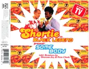 CD Single - Shortie vs. Black Legend - Somebody
