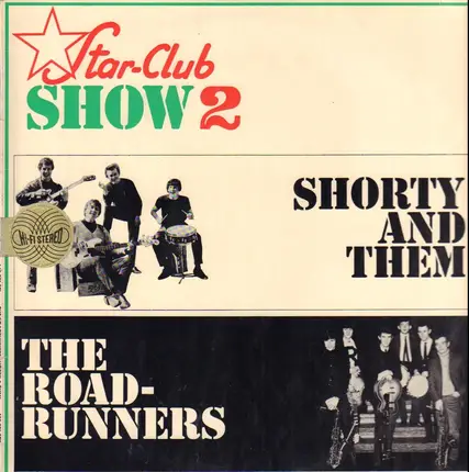 Shorty And Them / The Roadrunners - Star-Club Show 2