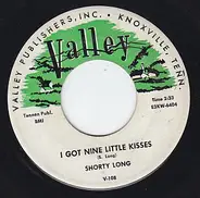 Shorty Long - I Got Nine Little Kisses