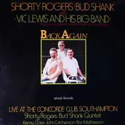 LP - Shorty Rogers , Bud Shank With Vic Lewis And His Big Band , The Bud Shank Quintet - Back Again