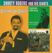 Shorty Rogers And His Giants - Martians Come Back / Way Up There