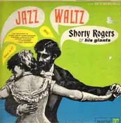 Shorty Rogers - Jazz Waltz