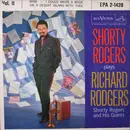 7inch Vinyl Single - Shorty Rogers And His Giants - Shorty Rogers Plays Richard Rodgers Vol. II