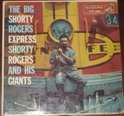 Shorty Rogers - The Big Shorty Rogers Express