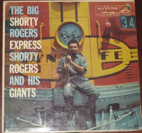 Shorty Rogers and His Giants - The Big Shorty Rogers Express