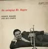 LP - Shorty Rogers and His Giants - The Swinging Mr.Rogers - US ORIGINAL, MONO, BLACK LABEL