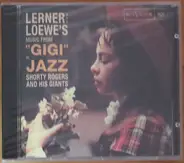 Shorty Rogers And His Giants - "Gigi" In Jazz