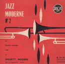 7inch Vinyl Single - Shorty Rogers And His Giants - Jazz Moderne N° 2