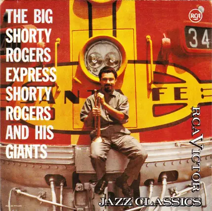 Shorty Rogers And His Giants - The Big Shorty Rogers Express