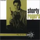 CD - Shorty Rogers - Planet Jazz