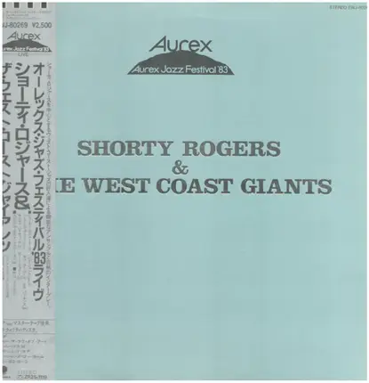 Shorty Rogers & The West Coast Giants - Aurex Jazz Festival '83