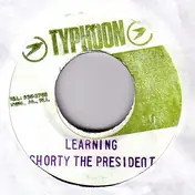 Shorty the President - Learning