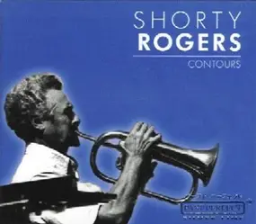 Shorty Rogers - Contours