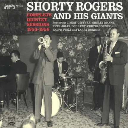 Shorty and His Giants Rogers - Complete Quintet Sessions 1954-1956