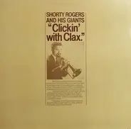 Shorty Rogers And His Giants - Clickin' With Clax