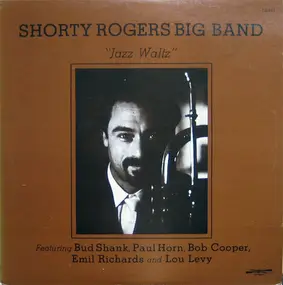 Shorty Rogers Big Band - Jazz Waltz